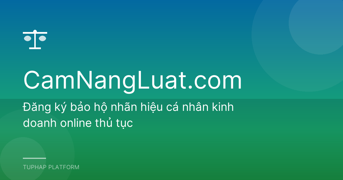 Đăng ký bảo hộ nhãn hiệu cá nhân kinh doanh online thủ tục
