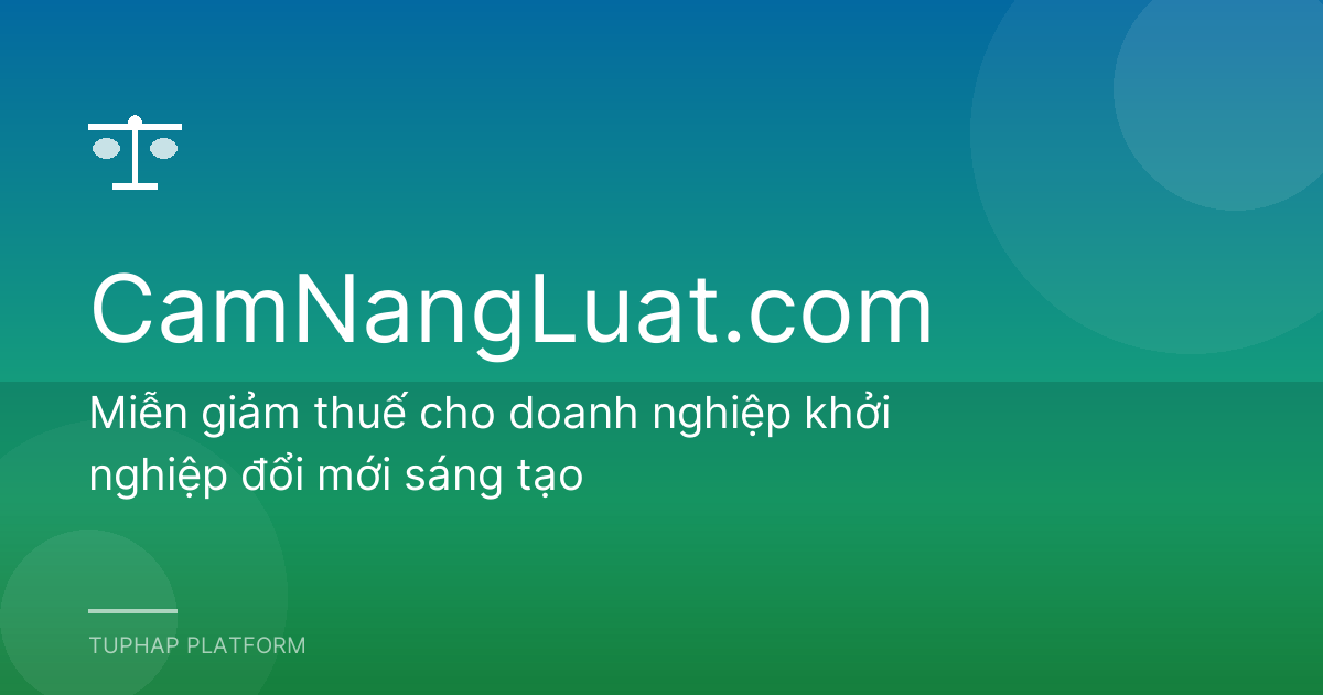Miễn giảm thuế cho doanh nghiệp khởi nghiệp đổi mới sáng tạo