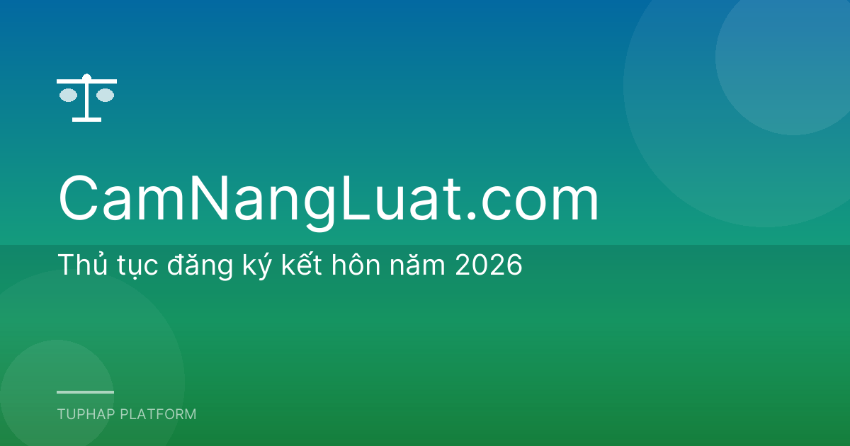 Thủ tục đăng ký kết hôn năm 2026